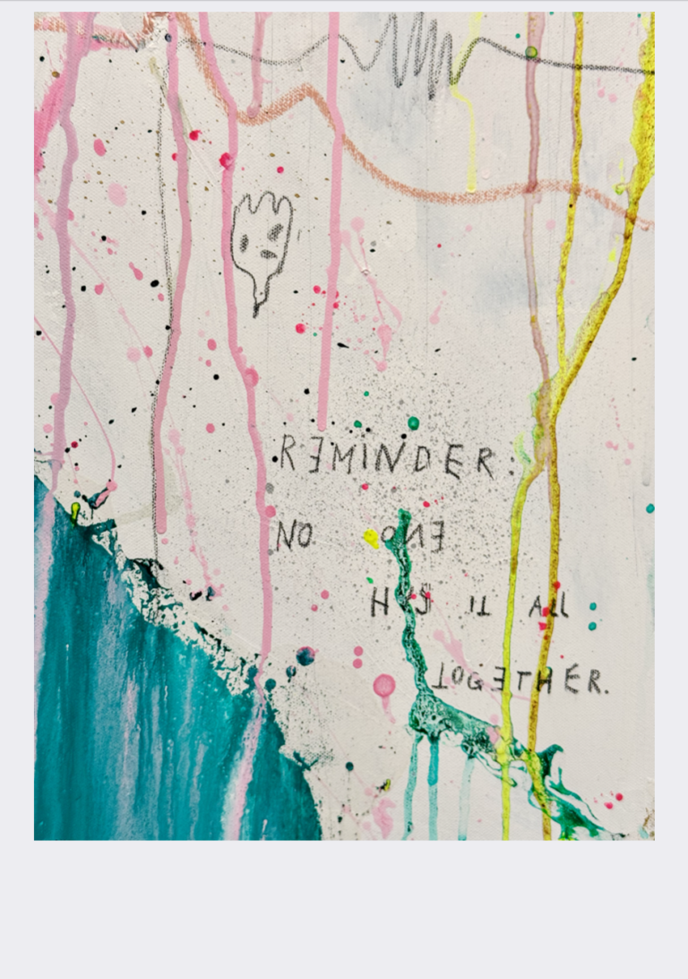 REMINDER NO ONE HAS IT ALL TOGETHER 100x100cm DETAIL