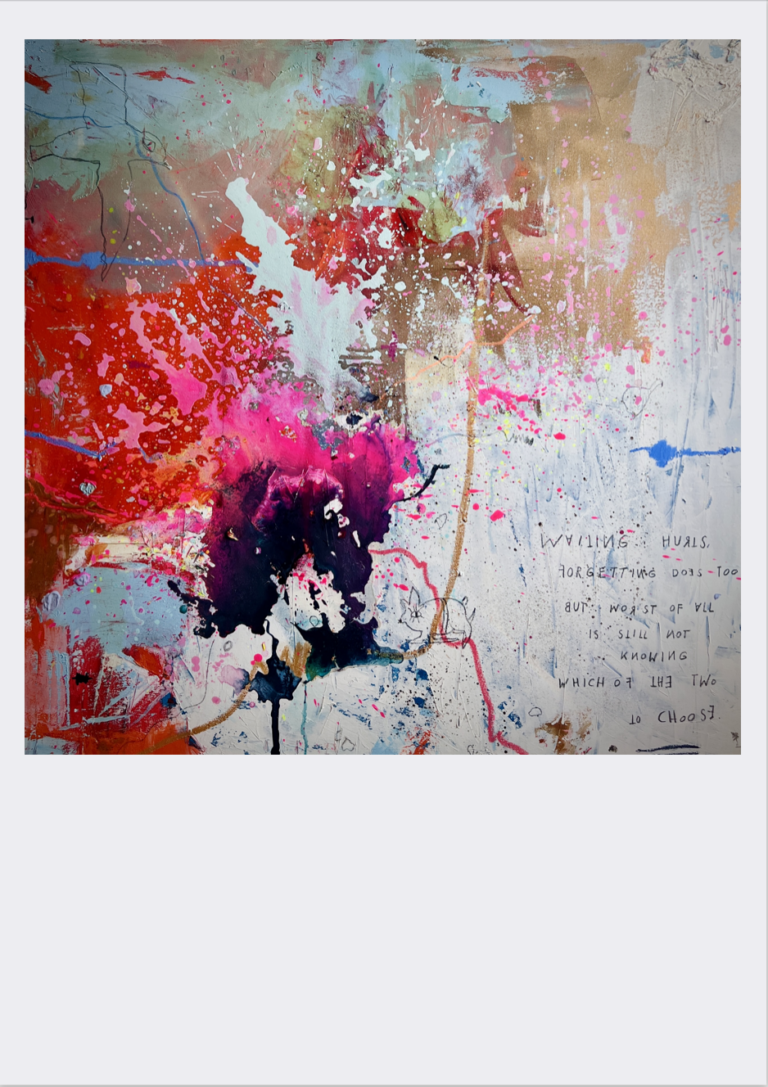 WAITING HURTS FORGETTING TOO BUT 100x100cm